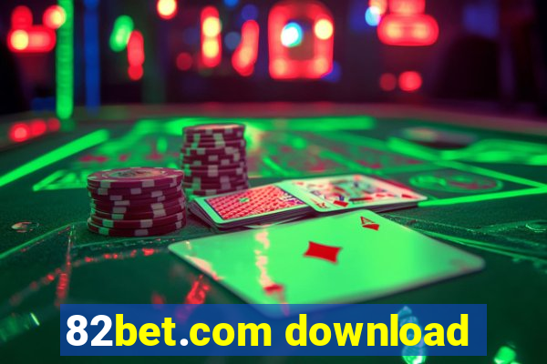 82bet.com download